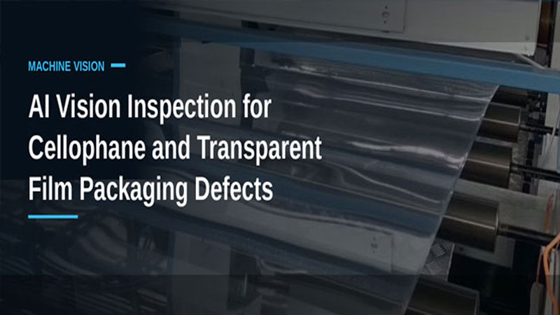 Cellophane Inspection